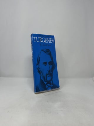 Turgenev: His Life and Times
