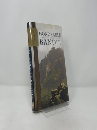 Item #404619 Honorable Bandit: A Walk Across Corsica. Brian Bouldrey