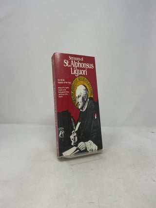 The Sermons of St. Alphonsus Liguori for All the Sundays of the Year