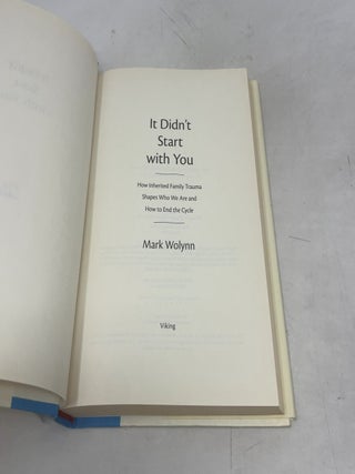 It Didn't Start with You: How Inherited Family Trauma Shapes Who We Are and How to End the Cycle