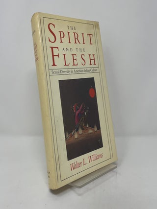 The Spirit and the Flesh: Sexual Diversity in American Indian Culture