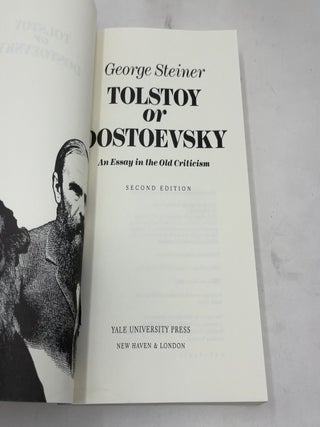 Tolstoy or Dostoevsky: An Essay in the Old Criticism