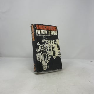 The Right to Know: the Rise of the World Press