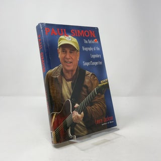 Paul Simon: The Definitive Biography of the Legendary Singer/Songwriter