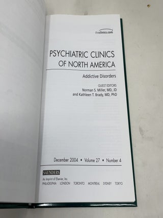 Psychiatric Clinics of North America: Addictive Disorders, Volume 27, No. 4