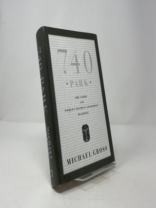740 Park: The Story of the World's Richest Apartment Building