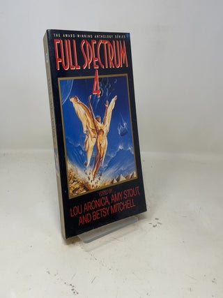 Item #405169 Full Spectrum 4. Amy Stout Lou Aronica, Betsy Mitchell
