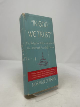 Item #405188 In God We Trust. Norman Cousins