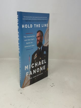 Hold the Line: The Insurrection and One Cop's Battle for America's Soul
