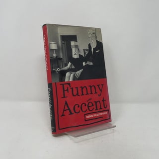 Funny Accent: A Novel