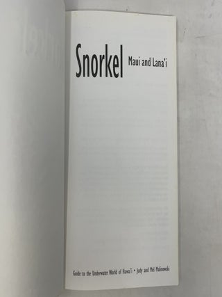 Snorkel Maui and Lana'i: Guide to the Underwater World of Hawai'i