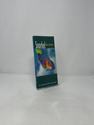 Snorkel Maui and Lana'i: Guide to the Underwater World of Hawai'i