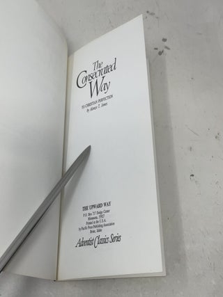 The Consecrated Way to Christian Perfection (Adventist Classics)