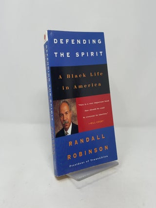 Defending the Spirit: A Black Life in America
