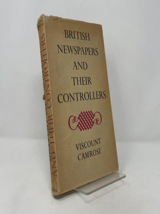 British Newspapers and Their Controllers