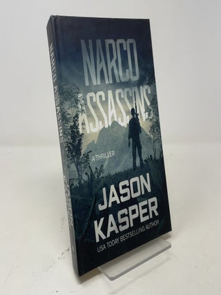 Item #405313 Narco Assassins. Jason Kasper