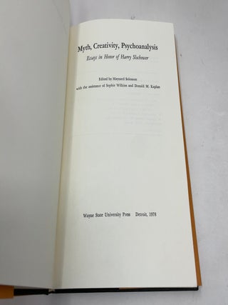 Myth Creativity Psychoanalysis: Essays in Honor of Harry Slochower