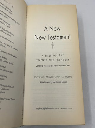 A New New Testament: A Bible for the Twenty-First Century: Combining Traditional and Newly Discovered Texts