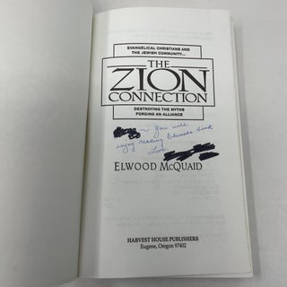 The Zion Connection: Evangelical Christians and the Jewish Community...destroying the Myths Forging an Alliance