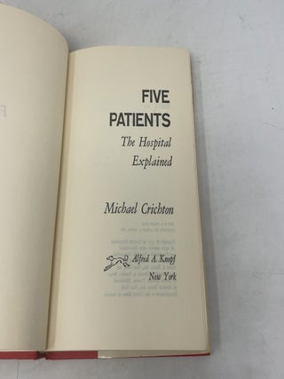 Five Patients: The Hospital Explained