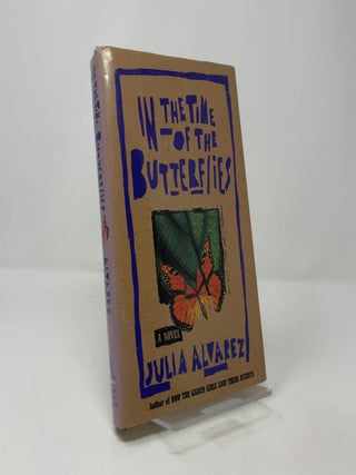 Item #405481 In the Time of the Butterflies. Julia Alvarez
