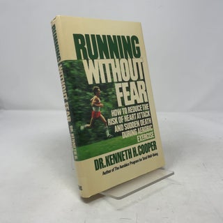 Running Without Fear: How to Reduce the Risk of Heart Attack and Sudden Death During Aerobic Exercise