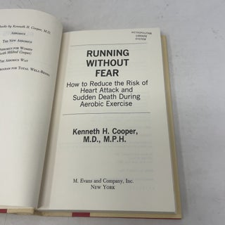 Running Without Fear: How to Reduce the Risk of Heart Attack and Sudden Death During Aerobic Exercise
