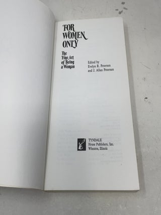 For Women Only: The Fine Art of Being a Woman