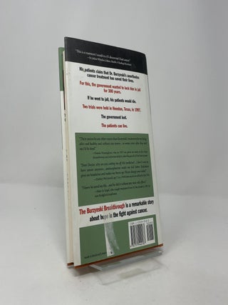 The Burzynski Breakthrough: The Century's Most Promising Cancer Treatment...and the Government's Campaign to Squelch It