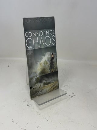 John Bradshaw - Confidence in Chaos