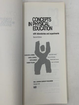 Concepts in Physical Education, with Laboratories and Experiments
