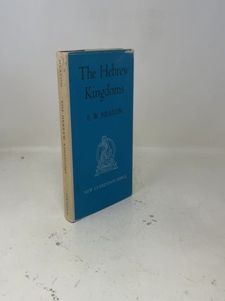 The Hebrew Kingdoms (The New Clarendon Bible: Old Testament, Vol. 3)