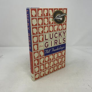 Item #405658 Lucky Girls. Nell Freudenberger