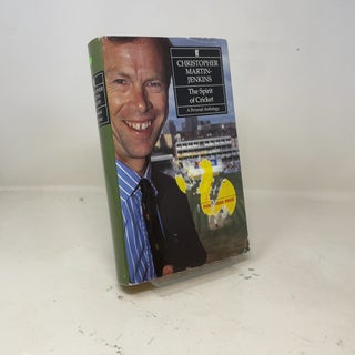 Item #405719 The spirit of cricket: A personal anthology. Christopher Martin-Jenkins