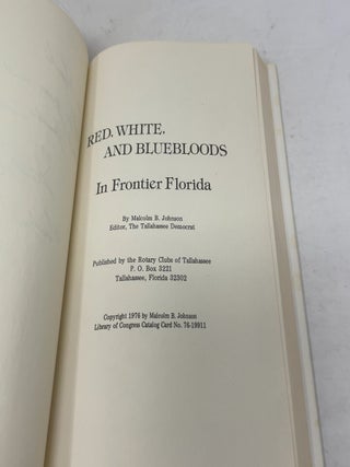 Red, White and Bluebloods in Frontier Florida