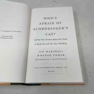 Who's Afraid of Schrodinger's Cat?: All The New Science Ideas You Need To Keep Up With The New Thinking