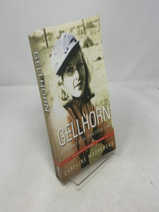 Gellhorn: A Twentieth-Century Life