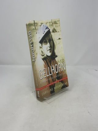 Gellhorn: A Twentieth-Century Life