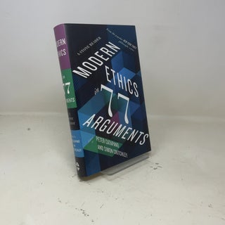 Modern Ethics in 77 Arguments: A Stone Reader