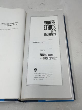 Modern Ethics in 77 Arguments: A Stone Reader