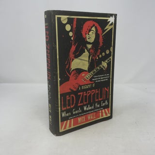 When Giants Walked the Earth: A Biography of Led Zeppelin