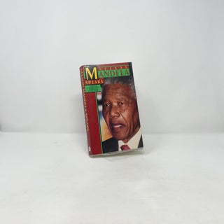 Nelson Mandela Speaks: Forging a Democratic, Nonracial South Africa