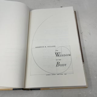 The Wisdom of the Body: Discovering the Human Spirit