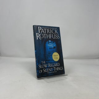 The Slow Regard Of Silent Things