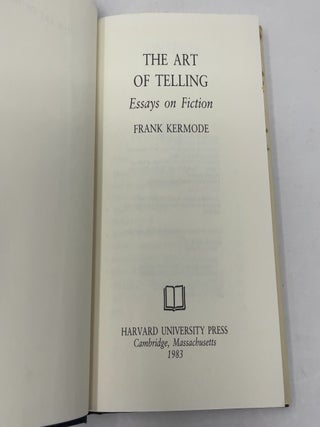 The Art of Telling: Essays on Fiction