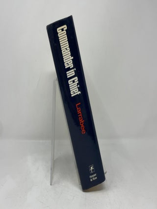 Commander in Chief: Franklin Delano Roosevelt, His Lieutenants, and Their War