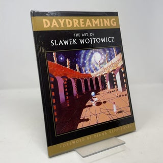 Daydreaming: The Art of Slawek Wojtowicz