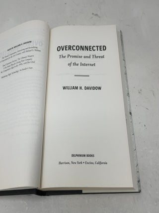 OVERCONNECTED: The Promise and Threat of the Internet