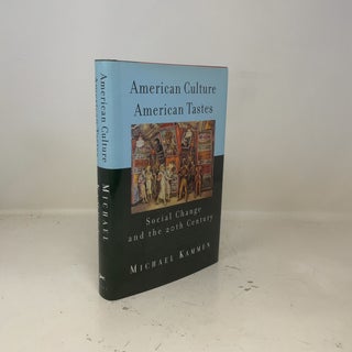 American Culture, American Tastes: Social Change and the 20th Century
