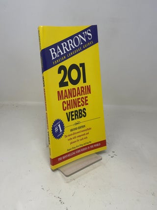 Item #406541 201 Mandarin Chinese Verbs (Barron's Foreign Language Guides). Eugene Ching